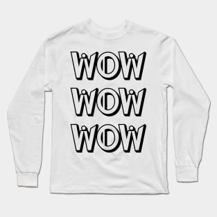 WOW Free T-Shirt Day Long Sleeve T-Shirt